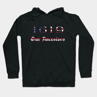 Spike Lee 1619 Our Ancestors Hoodie